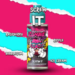 Screw It 100ml Vape Liquid